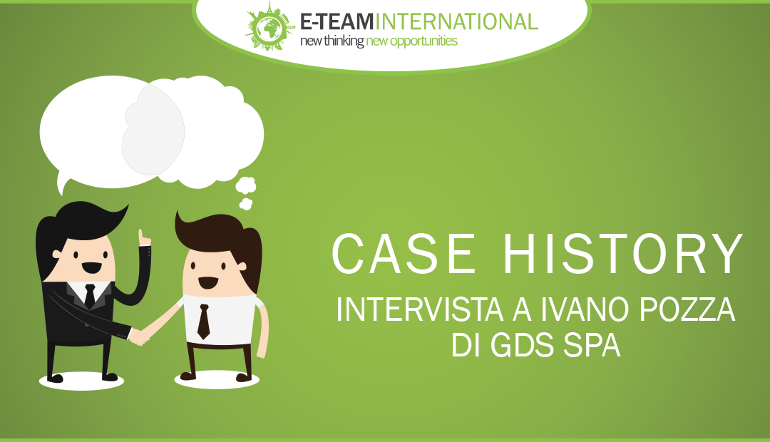 Case history: le esigenze di GDS e le soluzioni di E-Team International