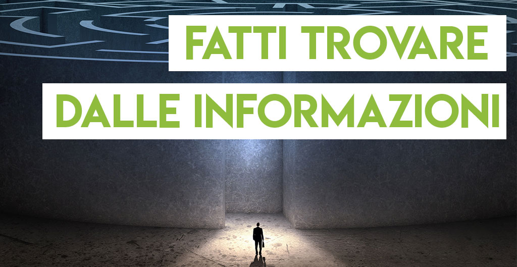 Le informazioni ci inseguono, ma il più delle volte ci sfuggono.