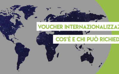 Voucher internazionalizzazione: cos’è e chi può richiederlo