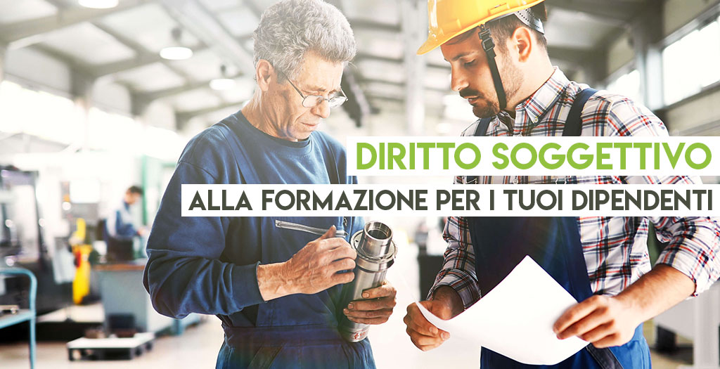 Diritto Soggettivo: il diritto alla formazione dei tuoi lavoratori
